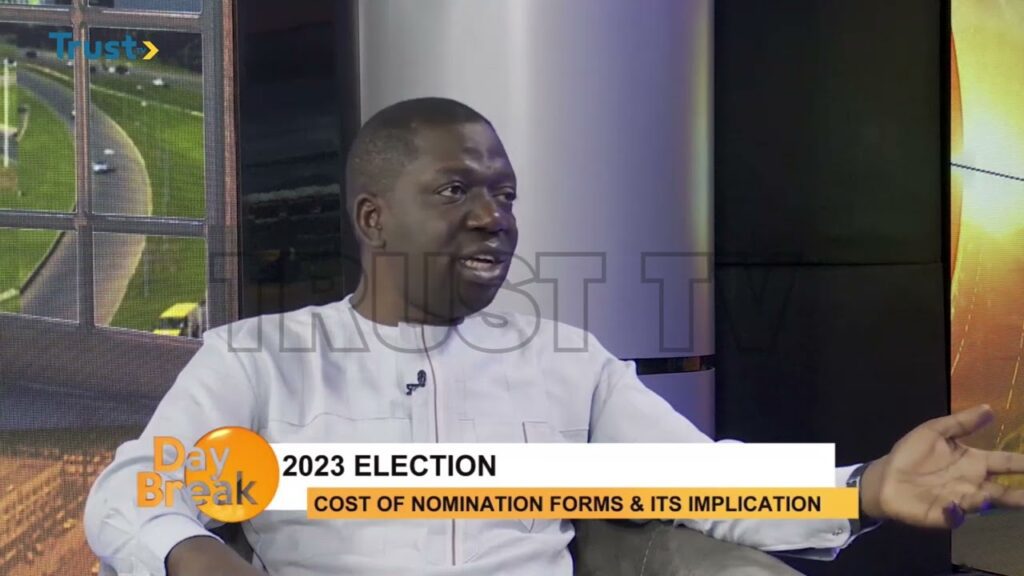 DAYBREAK: 2023 Election; Cost Of Nomination Forms And Its Implication