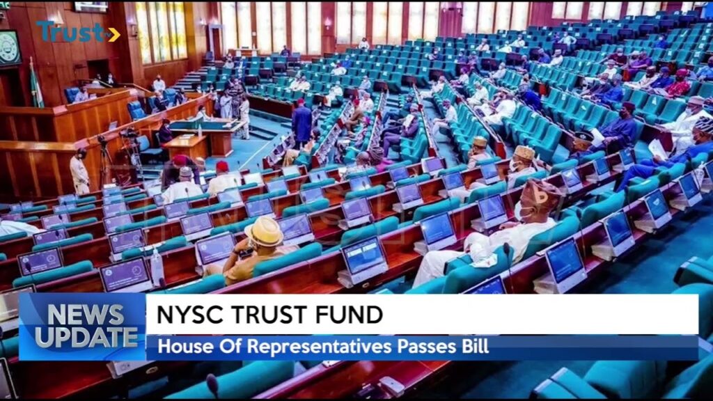 NYSC TRUST FUND: House Of Representatives Passes Bill