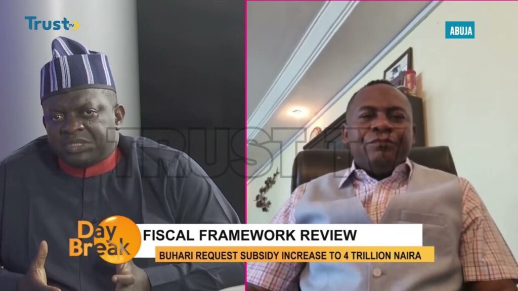 DAYBREAK: Fiscal Framework Review; Buhari Request Subsidy Increase To 4 Trillion Naira