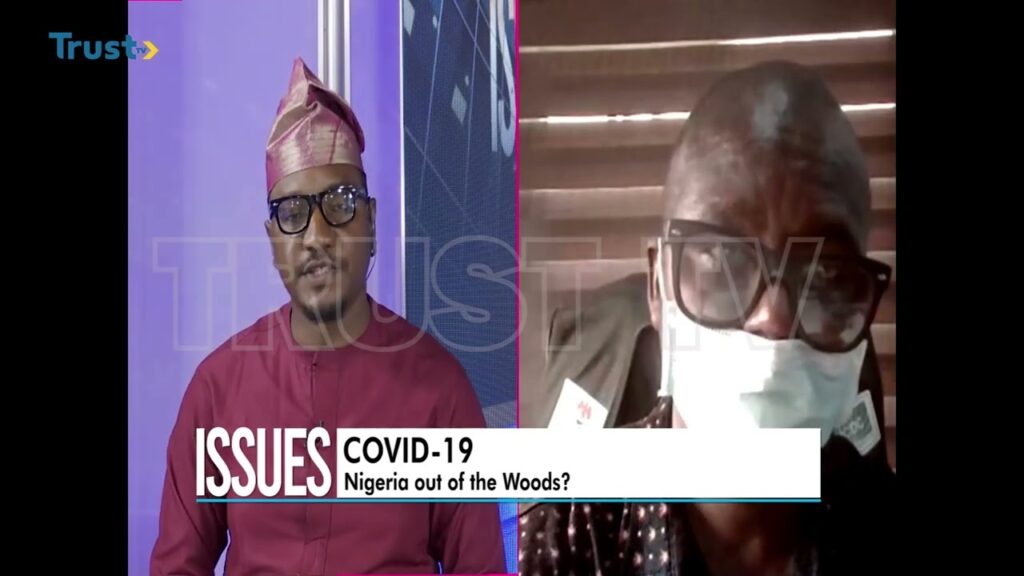 ISSUES: Covid -19 Nigeria out of the woods? + More