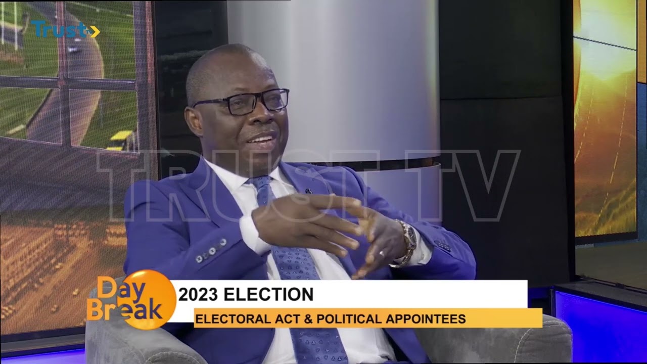 2023 ELECTION: Electoral Act & Political Appointees