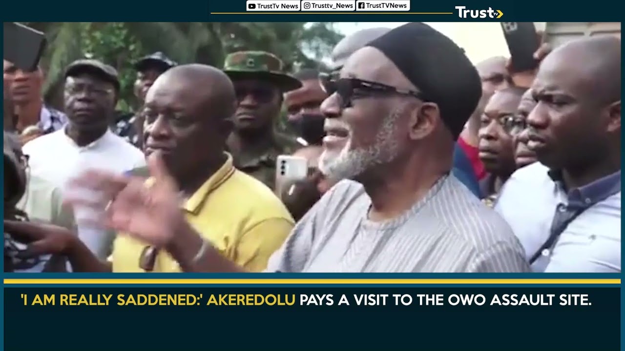 ‘I Am Really Saddened’: Akeredolu Pays A Visit To The Owo Assault Site.
