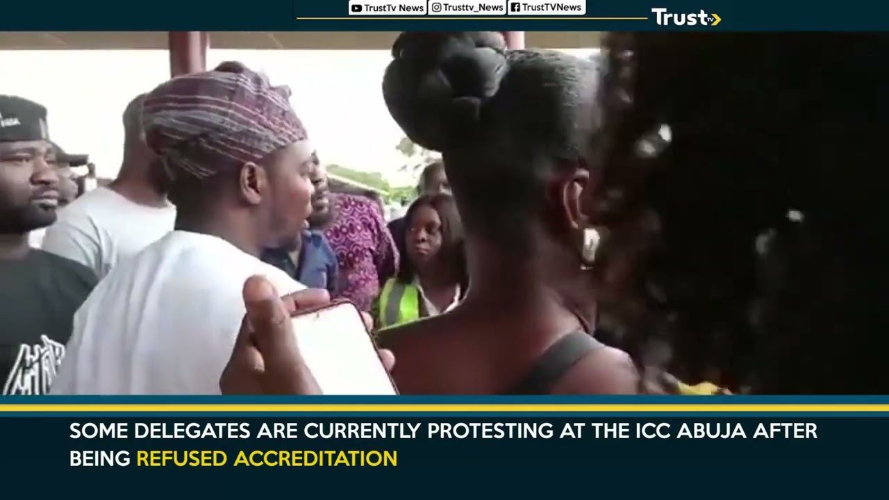Some Delegates Are Currently Protesting At The ICC Abuja After Being Refused Accreditation