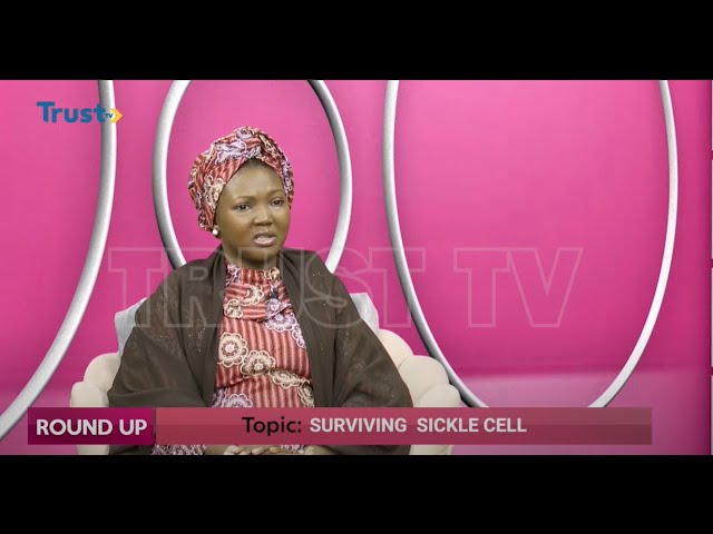 ROUND-UP EPISODE 8: Surviving Sickle Cell
