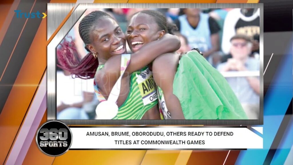 360 SPORTS: Amusan, Brume, Oborodudu To Defend Titles As Commonwealth Games Begin In Birmingham
