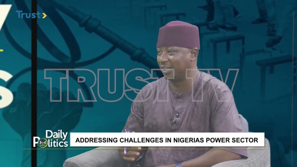 DAILY POLITICS: Addressing Challenges In Nigeria’s Power Sector
