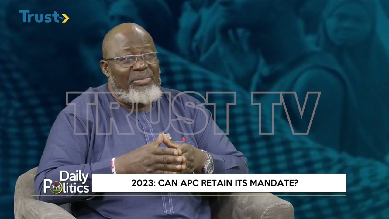 DAILY POLITICS: 2023; Can APC Retain Its Mandate