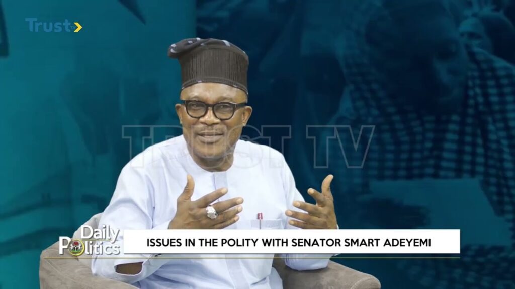 DAILY POLITICS: Issues In The Policy With Senator Smart Adeyemi