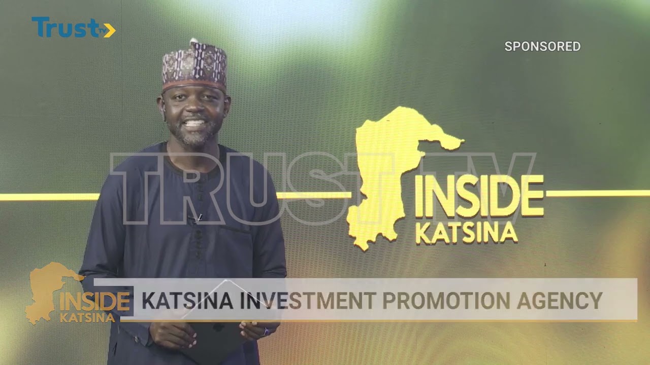 INSIDE KATSINA: Katsina Investment Promotion Agency