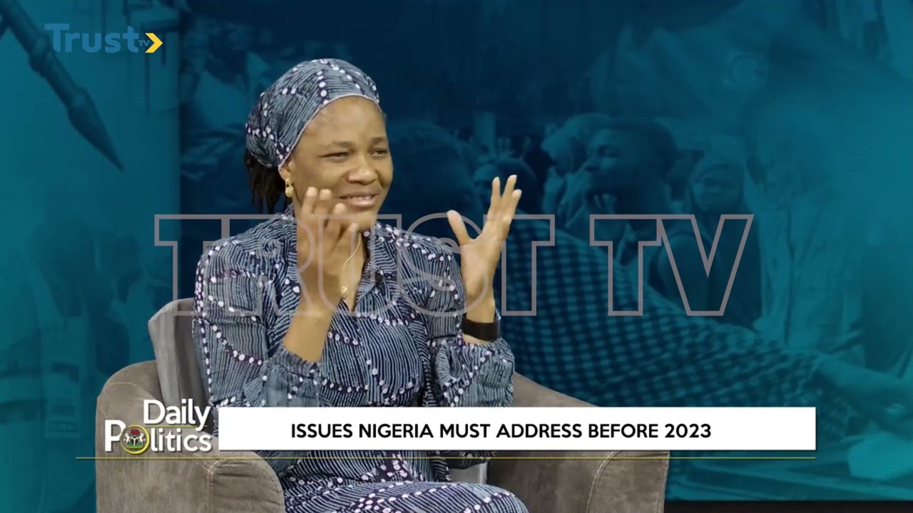 DAILY POLITICS: Issues Nigeria Must Address Before 2023