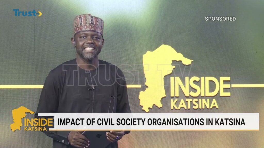 INSIDE KATSINA: IMPACT OF CIVIL SOCIETY ORGANISATIONS IN KATSINA  