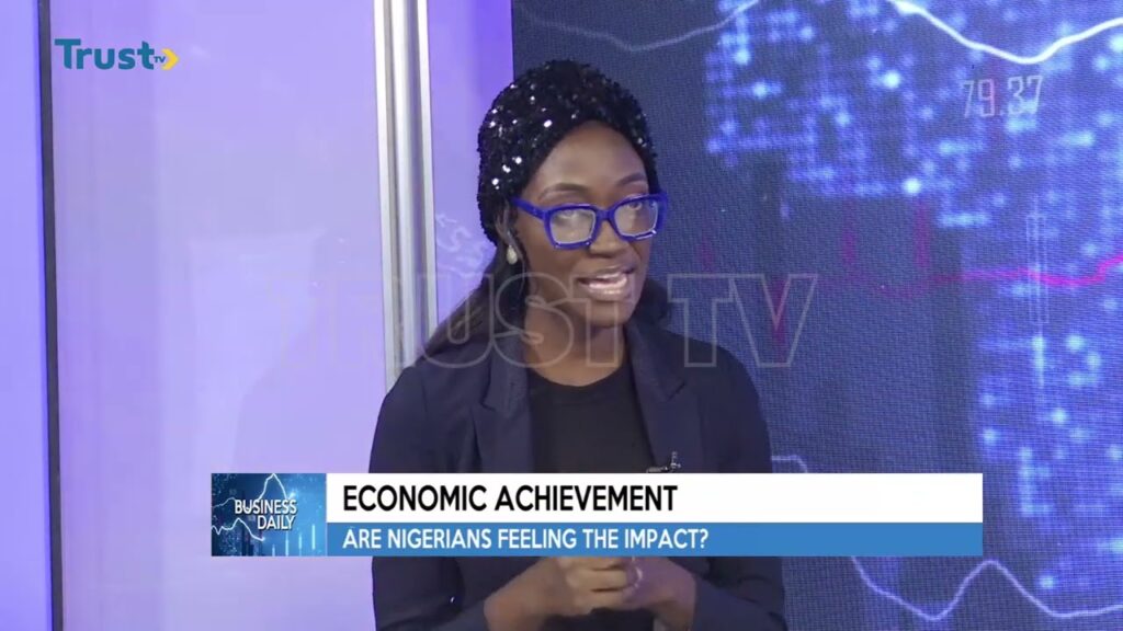 BUSINESS DAILY: ECONOMIC ACHIEVEMENT; Are Nigerians Feeling The Impact?