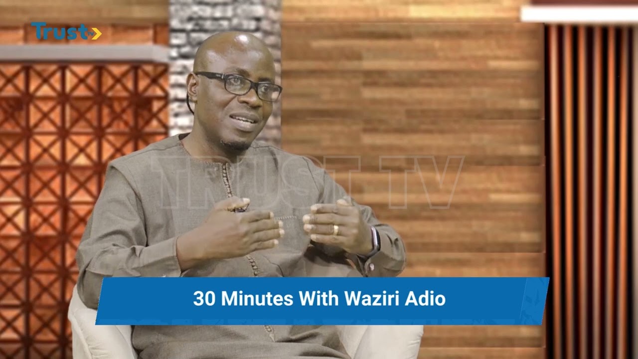 30 Minutes With Waziri Adio