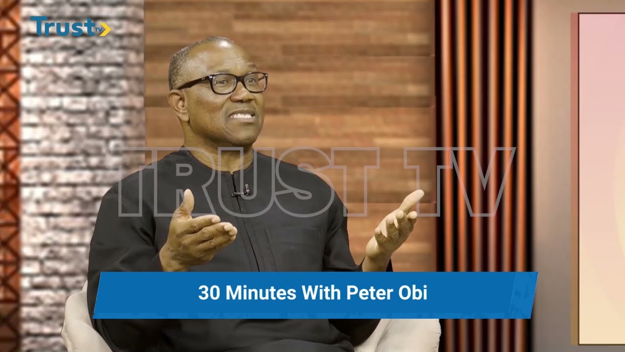 30 minutes With Peter Obi The Labour Party Presidential Candidate
