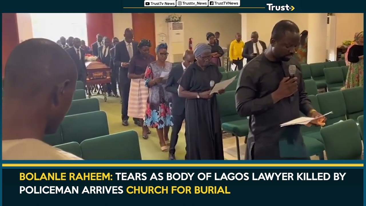 BOLANLE RAHEEM: Tears As Body Of Lagos Lawyer Killed By Policeman Arrives Church For Burial