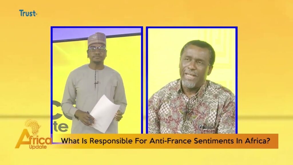 AFRICA UPDATE EPISODE: What Is Responsible For Anti-France Sentiments In Africa + More