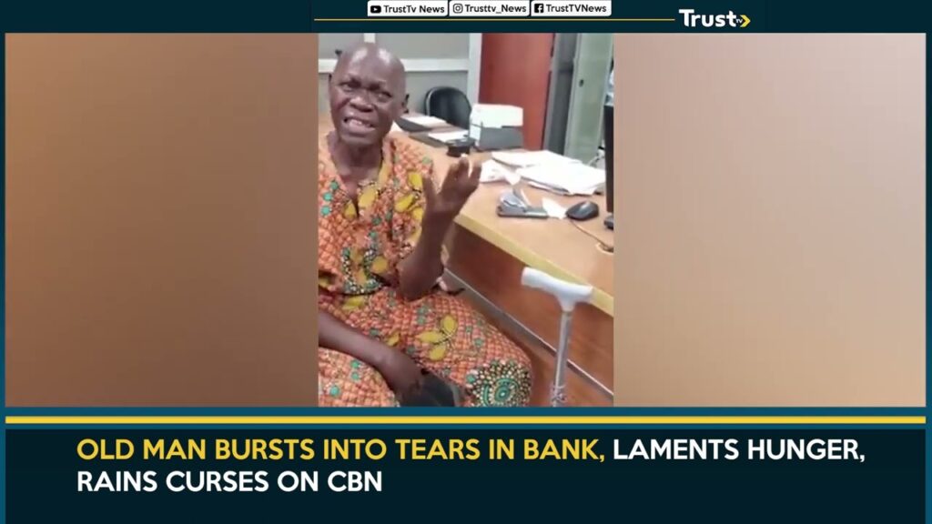 Old Man Bursts Into Tears In Bank, Laments Hunger, Rains Curses On CBN