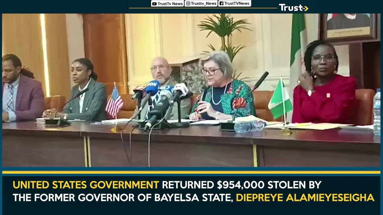 US Govt Returned $954,000 Stolen By The Former Governor Of Bayelsa State, Diepreye Alamieyeseigha