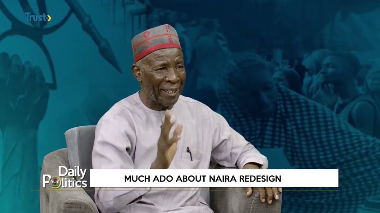 DAILY POLITICS: MUCH ADO ABOUT NAIRA REDESIGN