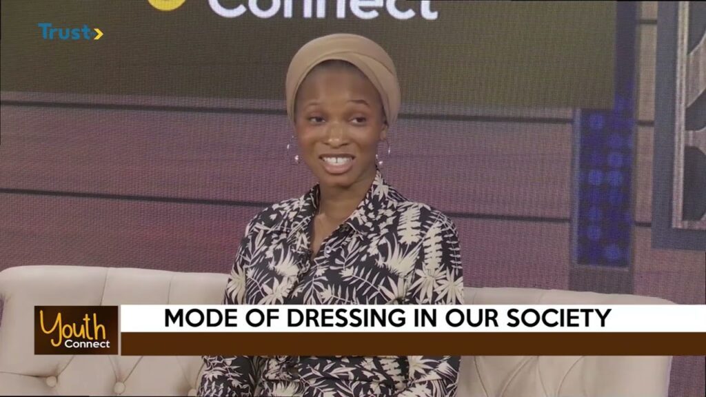 YOUTH CONNECT: Mode Of Dressing In Our Society