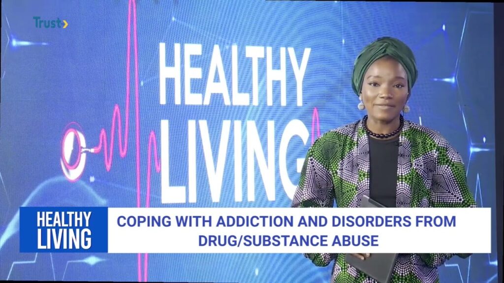 HEALTHY LIVING: Coping With Addiction And Disorders From Drug Substance Abuse