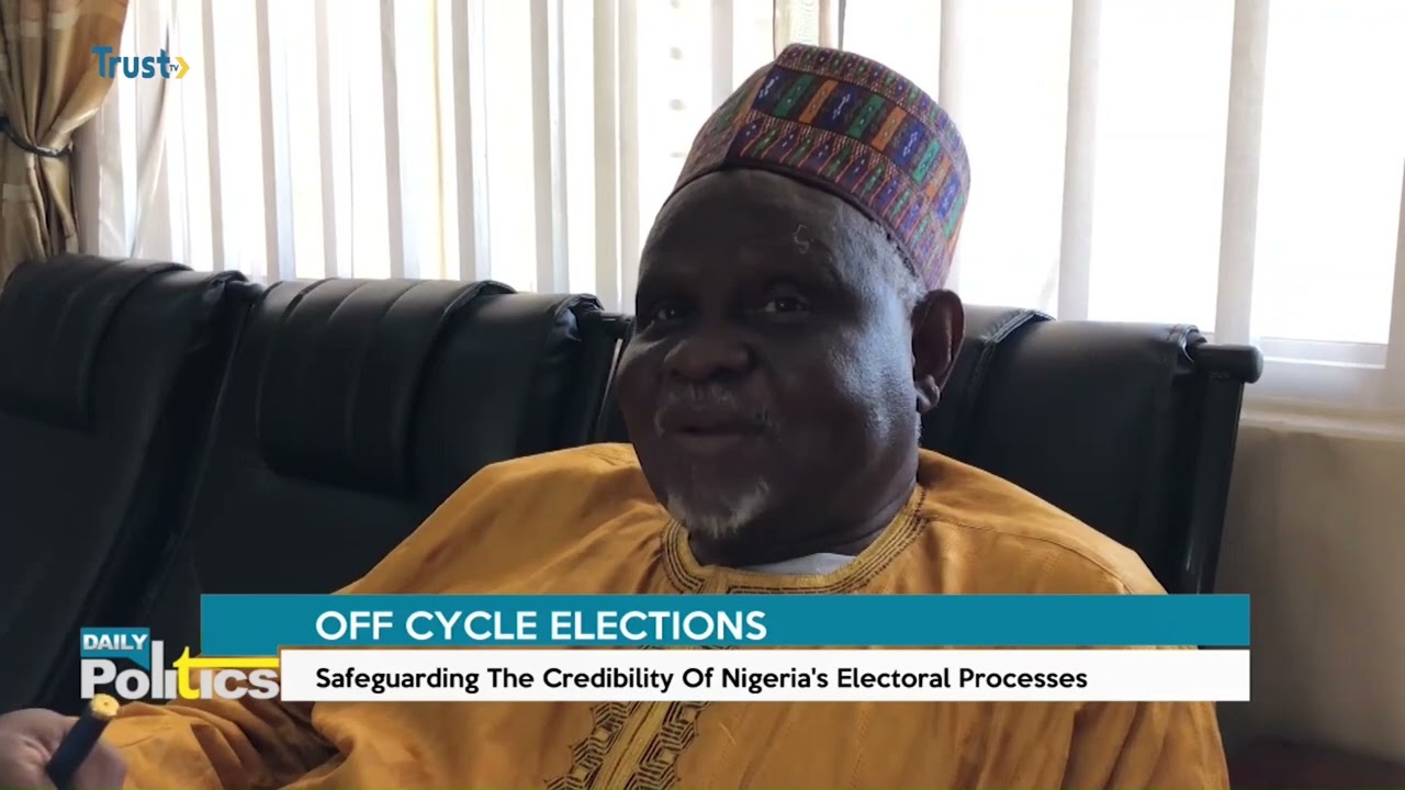 DAILY POLITICS: OFF CYCLE ELECTIONS; Safeguarding The Credibility Of Nigeria’s Electoral Processes