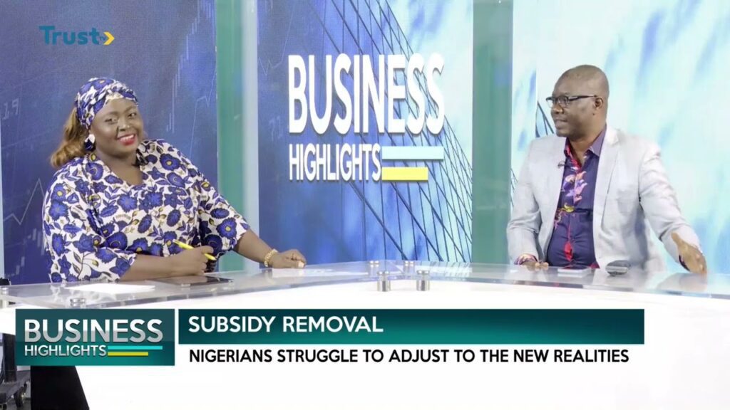 BUSINESS HIGHLIGHT: SUBSIDY REMOVAL; Nigerians Struggle To Adjust To The New Realities