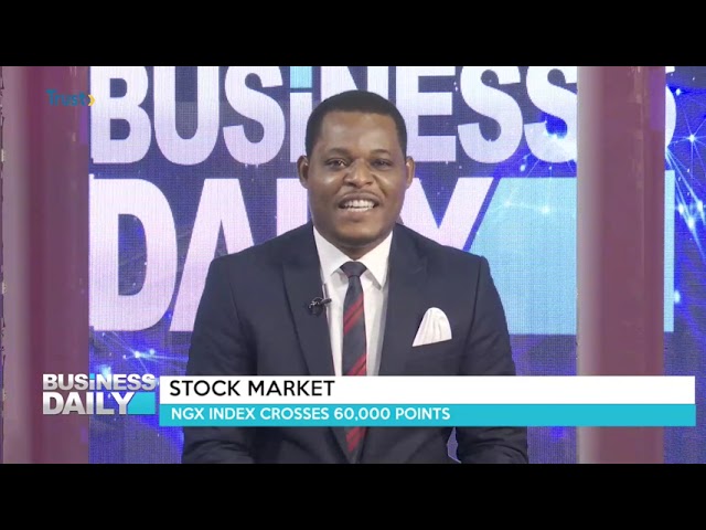 BUSINESS DAILY: STOCK MARKET; NGX Index Crosses 60,000 Points