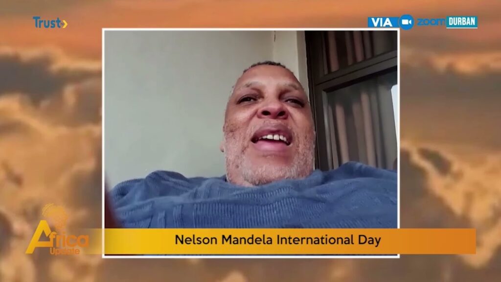 AFRICA UPDATE: Nelson Mandela International Day + More