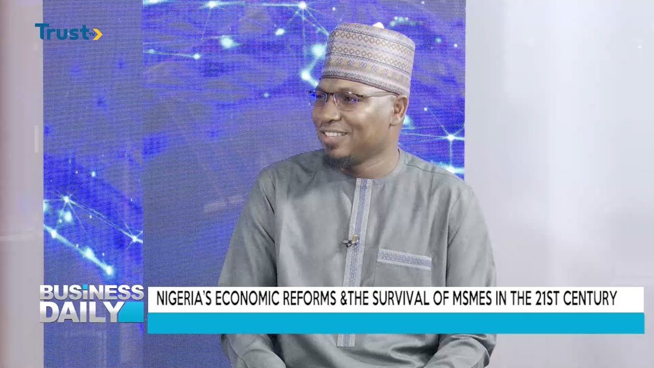 BUSINESS DAILY: Nigeria’s Economic Reforms And The Survival Of MSMEs In The 21st Century + More