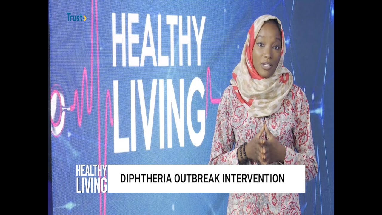 HEALTHY LIVING: Diphtheria Outbreak Intervention