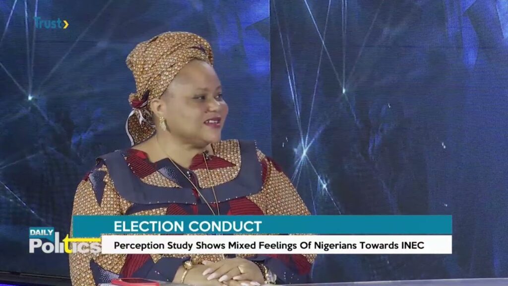 DAILY POLITICS: ELECTION CONDUCT; Perception Study Shows Mixed Feelings Of Nigerians Towards INEC
