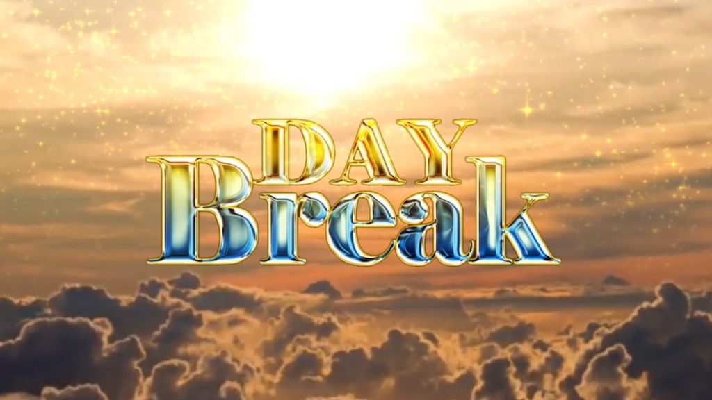 DAYBREAK SHOW