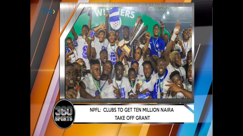 360 SPORTS: NPFL; Organizers Confirm Kick-off Date + More