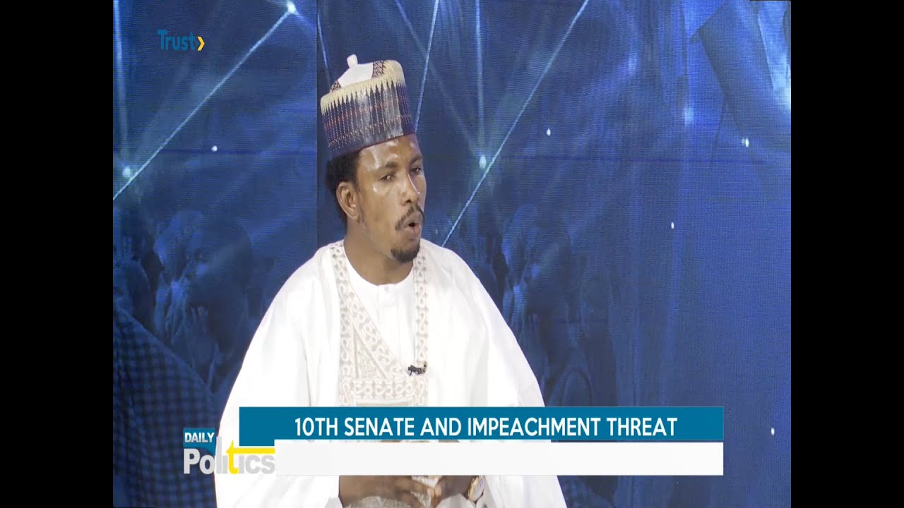 DAILY POLITICS: 10TH SENATE AND IMPEACHMENT THREAT + MORE