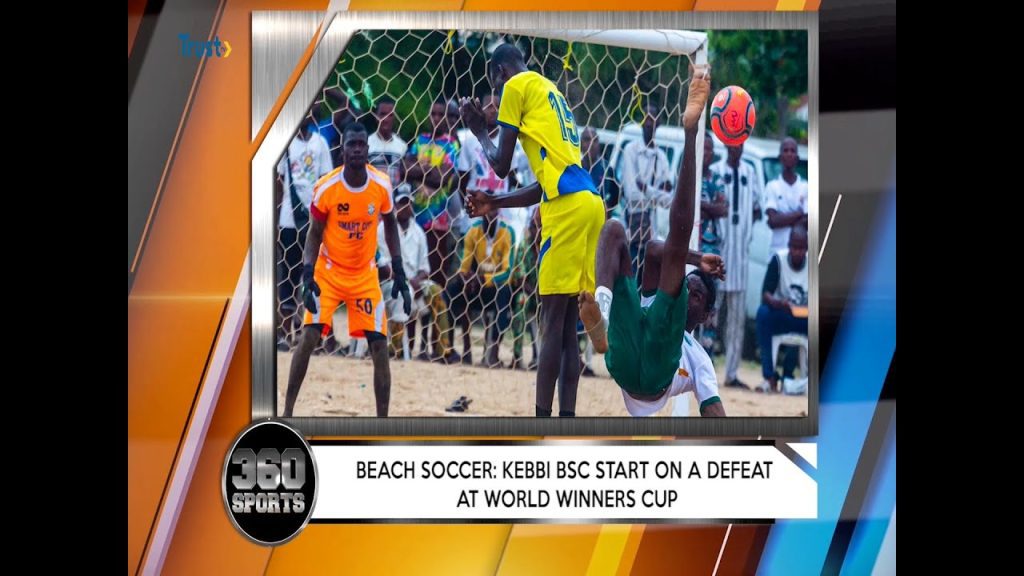 360 SPORTS: BEACH SOCCER-KB BSC; Started On A Defeat At World Winners Cup + More￼
