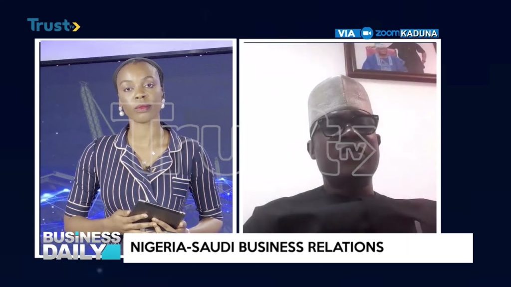 BUSINESS DAILY: Nigeria-Saudi Business Relations