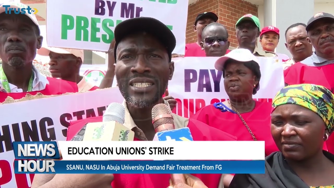 Education Unions’ Strike: SSANU, NASU in Abuja university demand fair treatment from FG