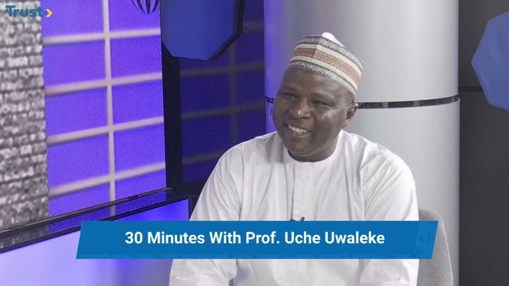 30 minutes with Prof. Uche Uwaleke