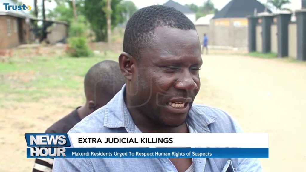 Extra Judicial Killings: Makurdi residents urged to respect the human rights of suspects