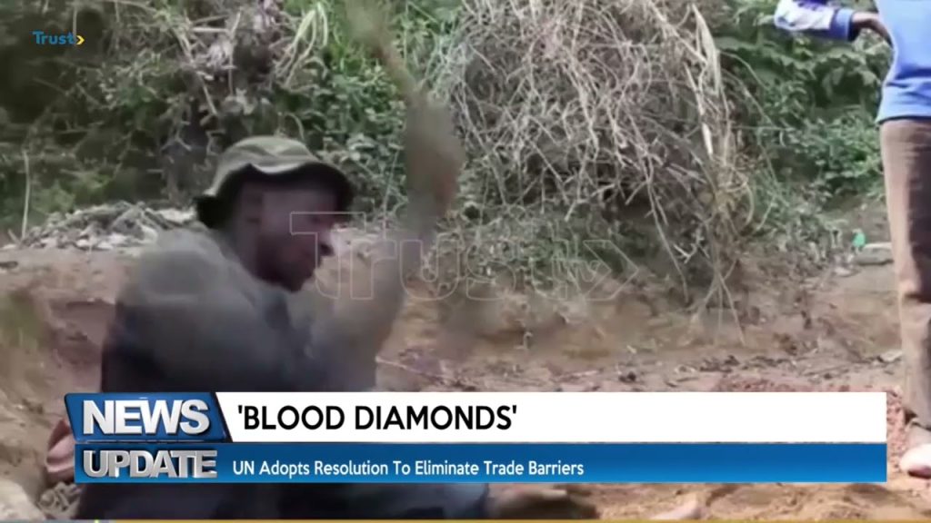 Blood Diamonds: UN adopts resolution to eliminate trade barriers