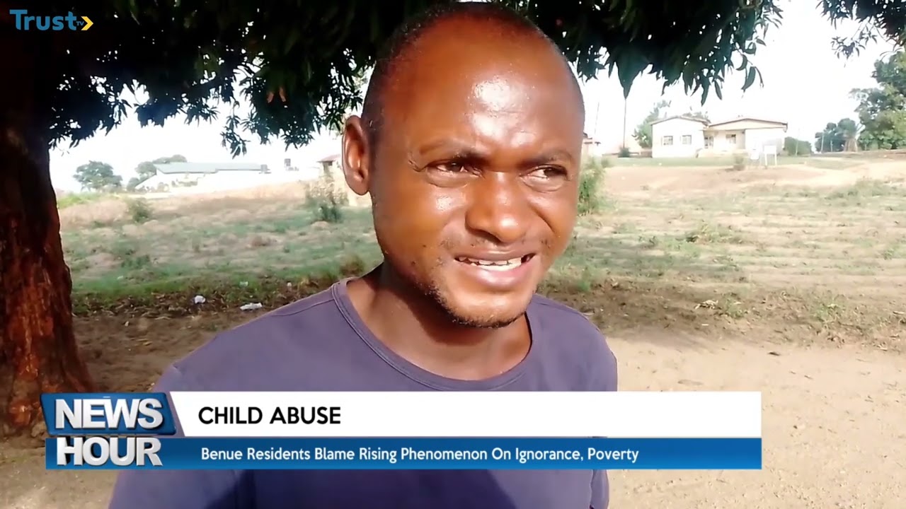 Benue residents blame high cases of child abuse on lack of awareness and poverty