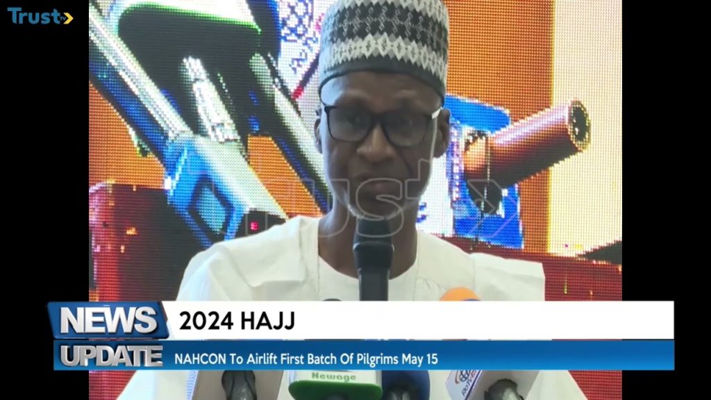 2024 Hajj: NAHCON to airlift first batch of pilgrims on May 15