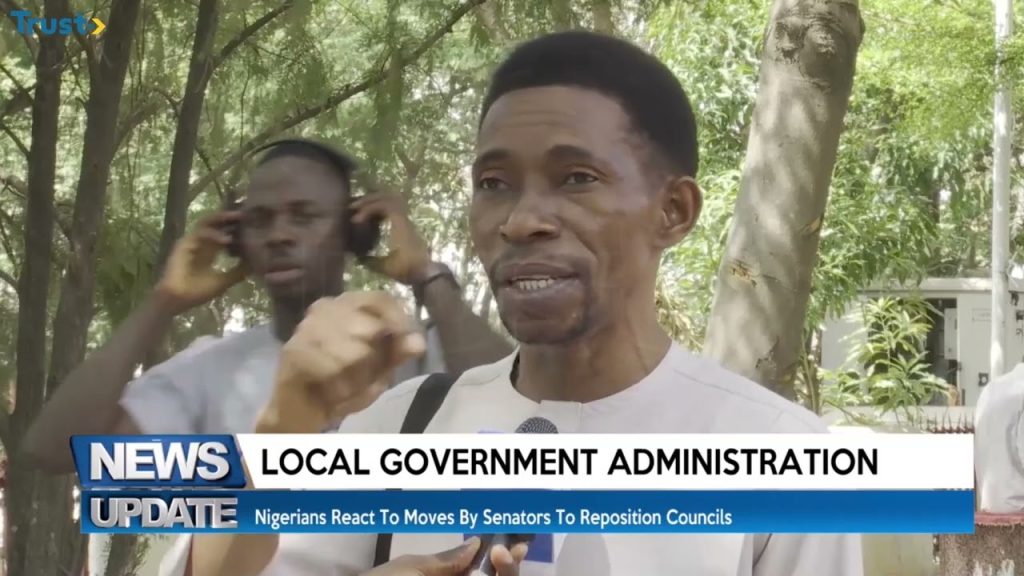 Nigerians react to moves by Senators to amend LGA Law