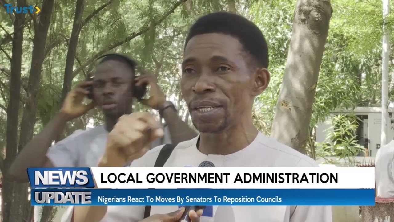 Nigerians react to moves by Senators to amend LGA Law