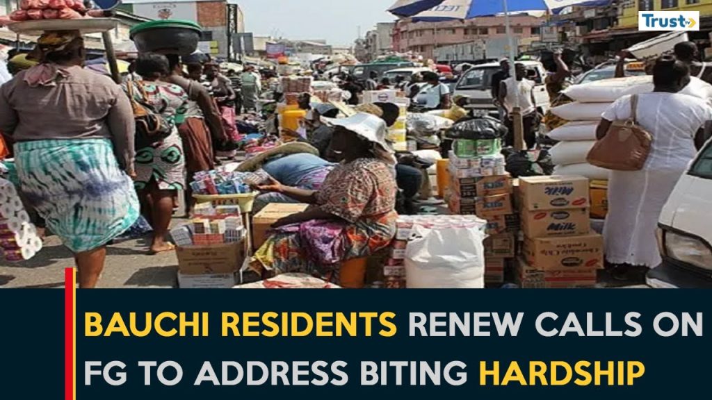 Cost Of Living: Bauchi residents renew calls on FG to address biting hardship