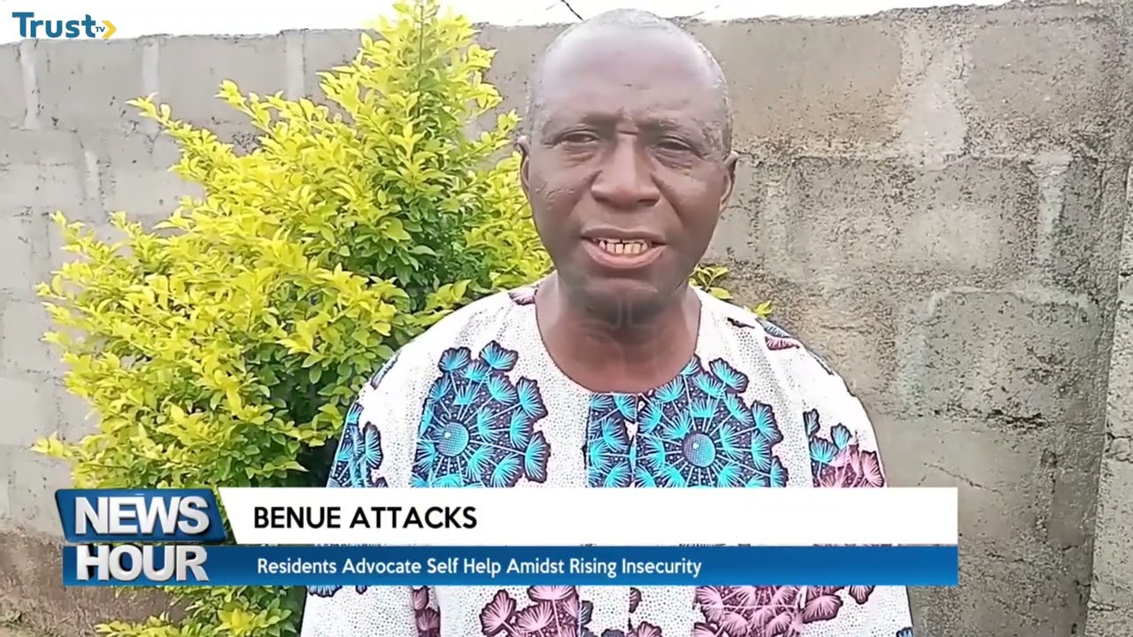 Benue Attacks: Residents advocate self-help amidst rising insecurity