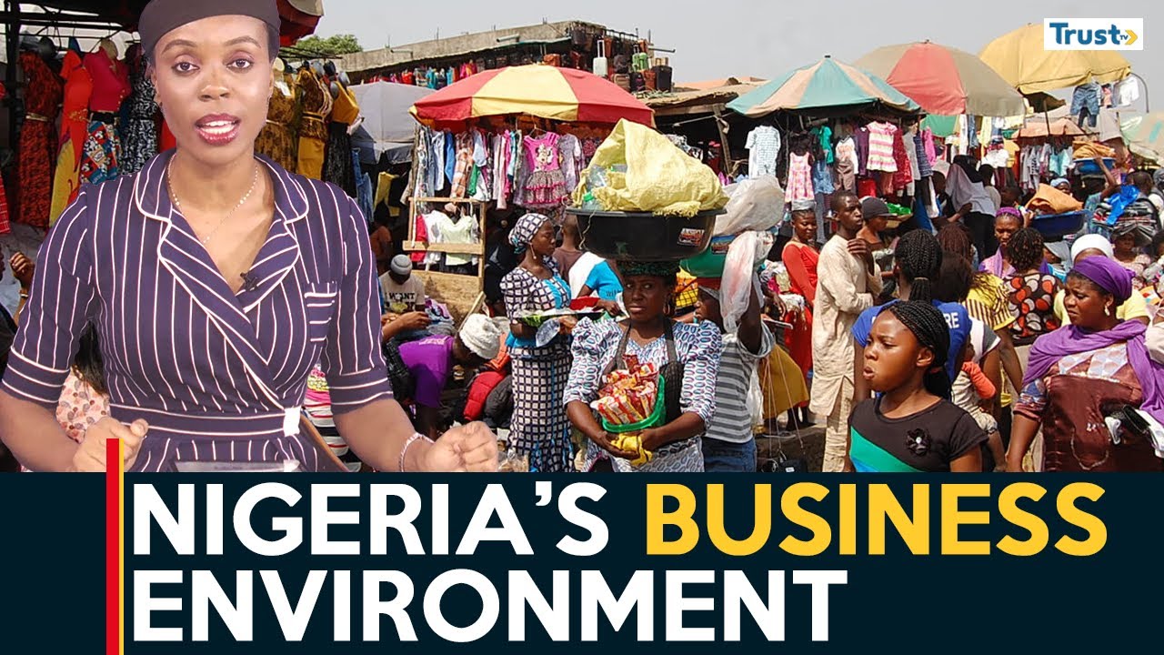 Appraising Nigeria’s current business environment