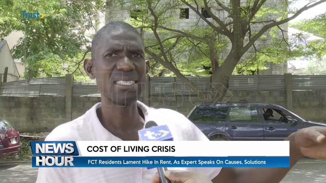 Cost Of Living Crisis: FCT residents lament hike in rent, as expert speaks on causes and solutions