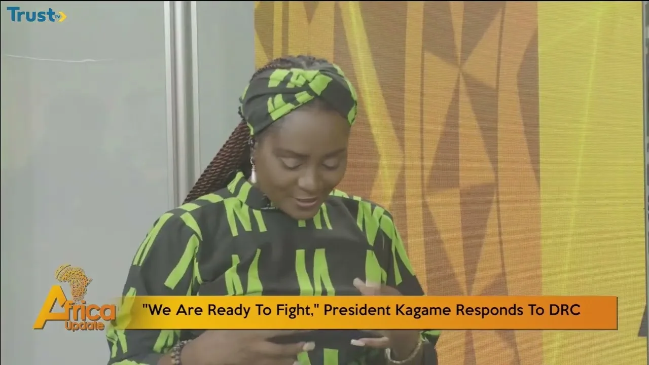 We are ready To fight, President Kagame responds to DRC + more stories